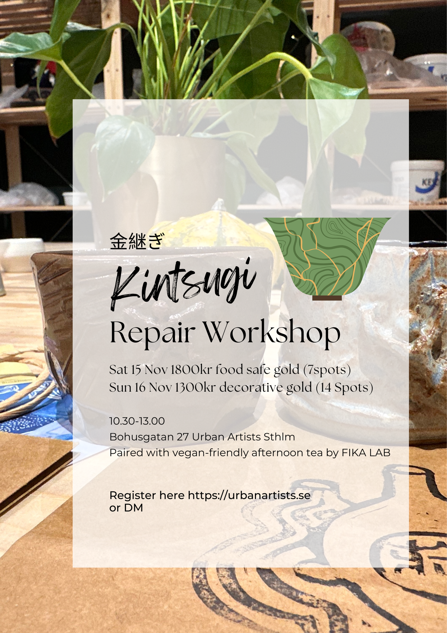 16/Nov Kintsugi Pottery Repair (Sun)
